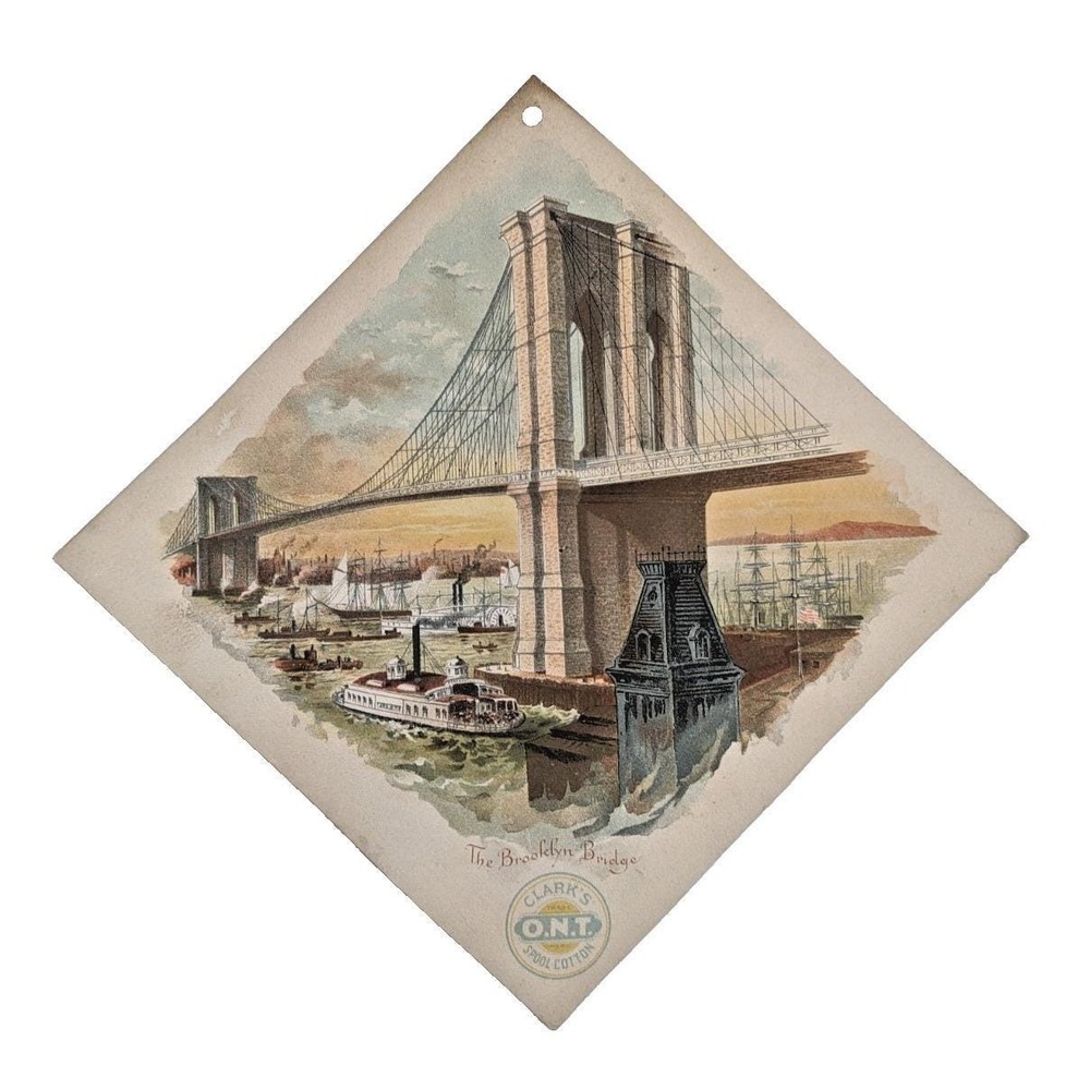 Antique c1880s Clark's O.N.T. Spool Cotton Brooklyn Bridge Sewing Ad Trade Card